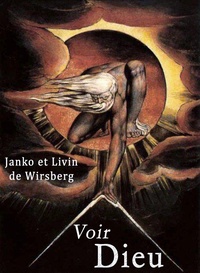 Janko De Wirsberg et Livin De Wirsberg - Voir Dieu.