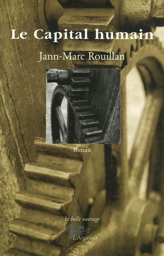 Jann-Marc Rouillan - Le Capital humain.