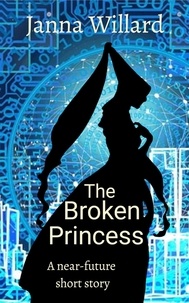  Janna Willard - The Broken Princess.
