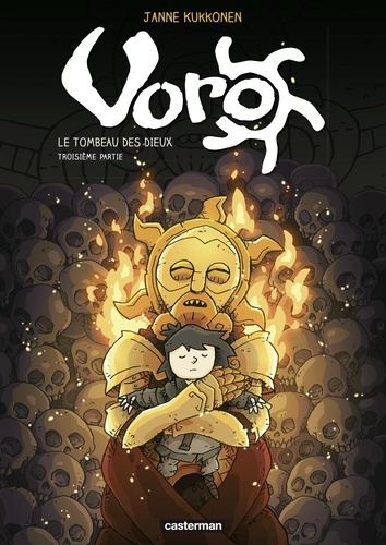 Voro Tome 9 Le tombeau des dieux. Troisième partie