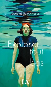 Exploser tout bas