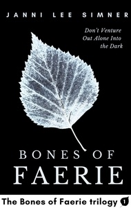  Janni Lee Simner - Bones of Faerie: Book 1 of the Bones of Faerie Trilogy - The Bones of Faerie Trilogy, #1.