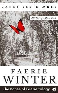  Janni Lee Simner - Faerie Winter: Book 2 of the Bones of Faerie Trilogy - The Bones of Faerie Trilogy, #2.