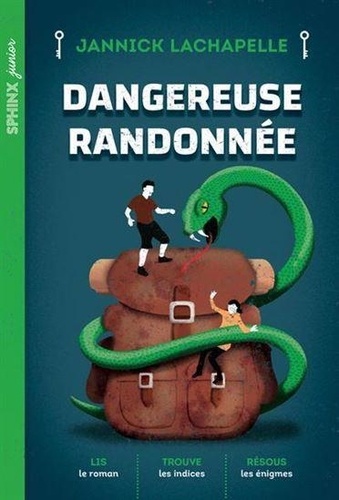 Jannick Lachapelle - Dangereuse randonnée.