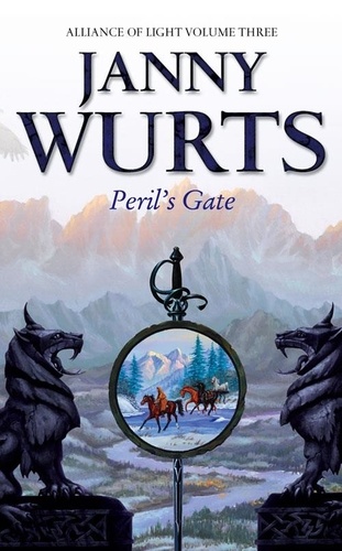 Janny Wurts - Peril’s Gate - Third Book of The Alliance of Light.