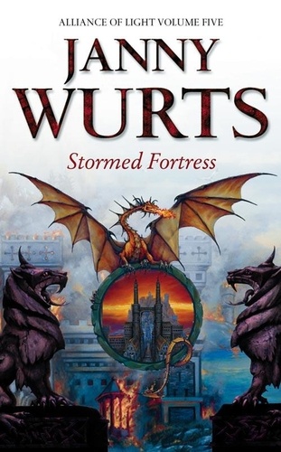 Janny Wurts - Stormed Fortress - Fifth Book of The Alliance of Light.