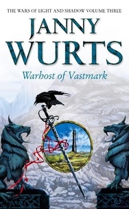 Janny Wurts - Warhost of Vastmark.