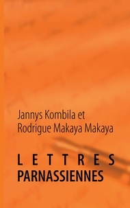 Jannys Kombila - Lettres parnassiennes - Poésie.