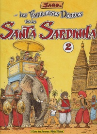  Jano - Les fabuleuses dérives de la Santa Sardinha Tome 2 : .