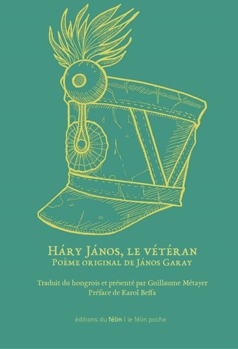 Hary Janos, le vétéran. Edition bilingue français-hongrois