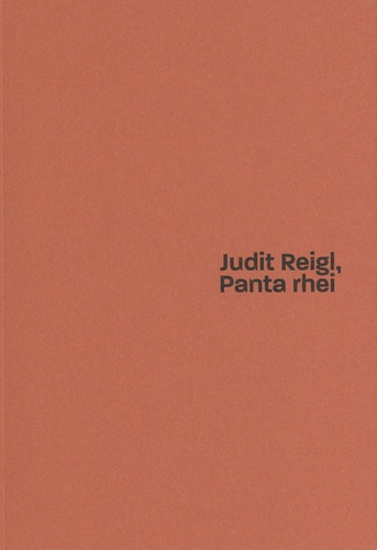 János Gát - Judit Reigl, Panta rhei.