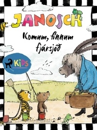  Janosch et Hafliði Arngrímsson - Komum, finnum fjársjóð.
