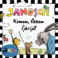  Janosch et Hafliði Arngrímsson - Komum, finnum fjársjóð.