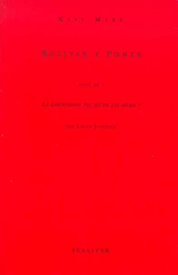 Bolivar y Ponte suivi de Le libertador tel qu'en lui-même ?