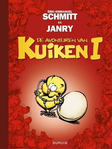  Janry et Eric-Emmanuel Schmitt - De avonturen van Kuiken I.