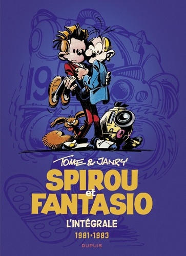  Janry et  Tome - Spirou et Fantasio - L'intégrale - Tome 13 - Tome & Janry 1981-1983.