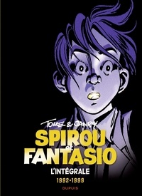  Janry et  Tome - Spirou et Fantasio - L'intégrale - Tome 16 - Tome et Janry 1992-1999.