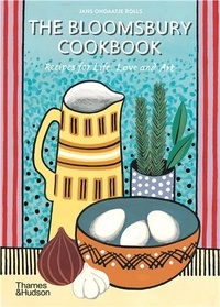 Livres en ligne pdf téléchargement gratuit The Bloomsbury Cookbook par FB2 RTF PDF 9780500297933