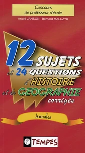 12 sujets et 24 questions d'histoire et de géographie corrigés