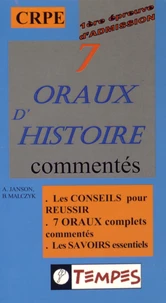 7 oraux d'histoire commentés