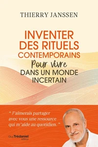 Inventer des rituels contemporains