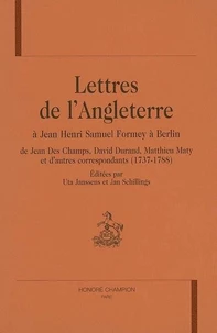 Lettres de l'Angleterre à Jean Henri Samuel Formey à Berlin