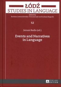 Janusz Badio - Events and Narratives in Language.