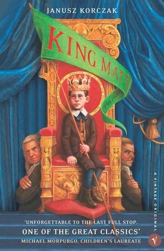Janusz Korczak - King Matt the First.