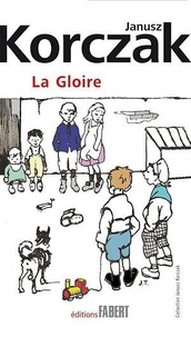 eBooks librairie gratuite: La Gloire par Janusz Korczak 9782849222997