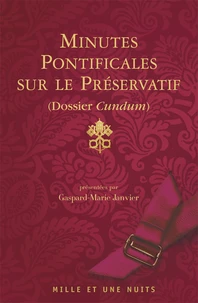 Minutes pontificales sur le préservatif