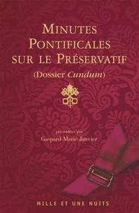 Minutes pontificales sur le préservatif
