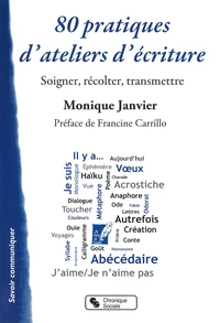 80 pratiques d'ateliers d'écriture