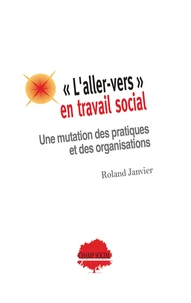 "L'aller-vers" en travail social