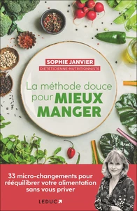La méthode douce pour mieux manger