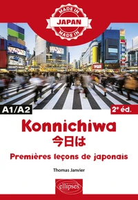 Konnichiwa. Premières leçons de japonais A1/A2