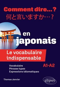 Le vocabulaire indispensable en japonais A1-A2