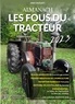Jany Huguet - Almanach Les fous du tracteur.