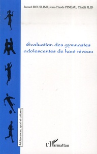 Jaoued Bouslimi et Jean-Claude Pineau - Evaluation des gymnastes adolescentes de haut niveau.