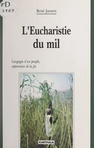 L'Eucharistie du mil