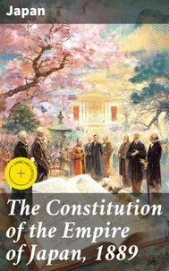 The Constitution of the Empire of Japan, 1889