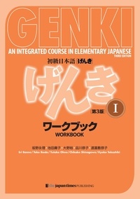 Japan times publ The - Genki 1 : Genki Vol.1 Workbook (3e ed.).
