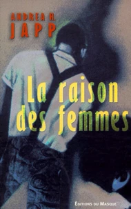 La raison des femmes