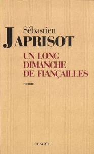 Un long dimanche de fiançailles
