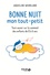 Bonne nuit mon tout-petit. Tout savoir sur le sommeil des enfants de 0 à 6 ans