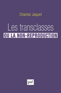 Les transclasses, ou la non-reproduction