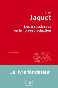 Les transclasses ou la non-reproduction