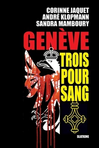 Genève trois pour sang