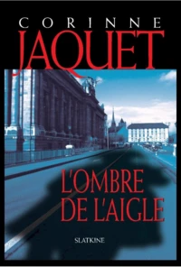 L'ombre de l'aigle