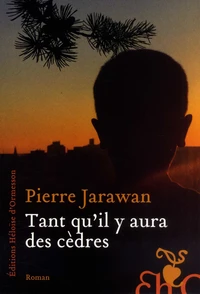 Tant qu'il y aura des cèdres