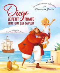 Diego, le petit pirate plus fort que sa peur